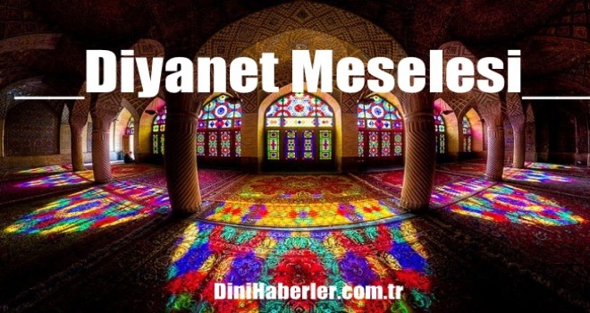 Diyanet meselesi