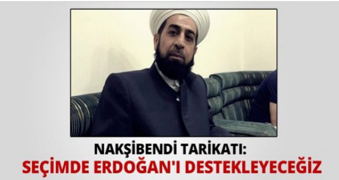 Nakşibendi önderlerden Erdoğan'a bir destek daha