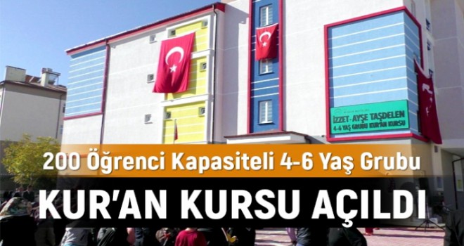 Beyşehir’de 200 öğrenci kapasiteli 4-6 yaş Kur’an kursu