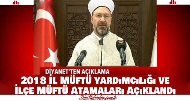 İl Müftü yardımcılığı ve İlçe Müftü Atamaları Açıklandı