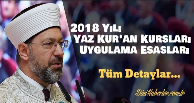 2018 Yılı Yaz Kur'an Kursları Uygulama Esasları Yayınlandı