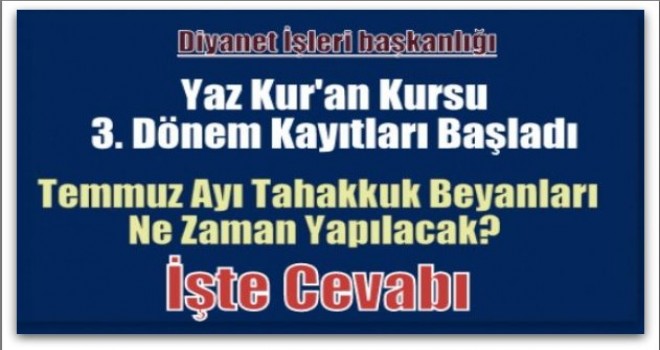 Yaz Kur’an Kursları 3. dönem kayıt işlemleri Başladı