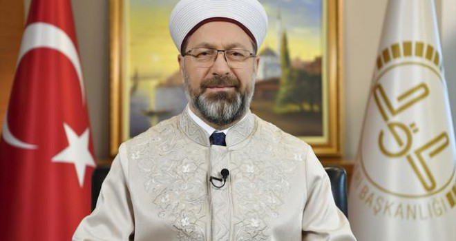 Diyanet İşleri Başkanı Erbaş’tan Regaib Gecesi Mesajı