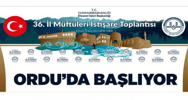 Diyanet il müftüleriyle Ordu’da istişare edecek