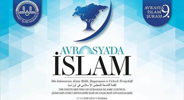 9. Avrasya İslam Şûrası yarın başlıyor…