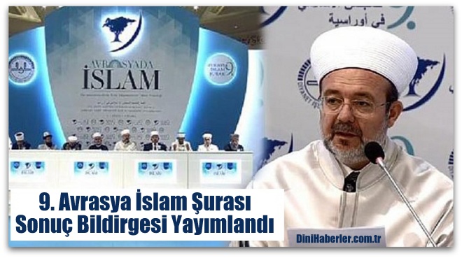 9. Avrasya İslam Şurası sona erdi