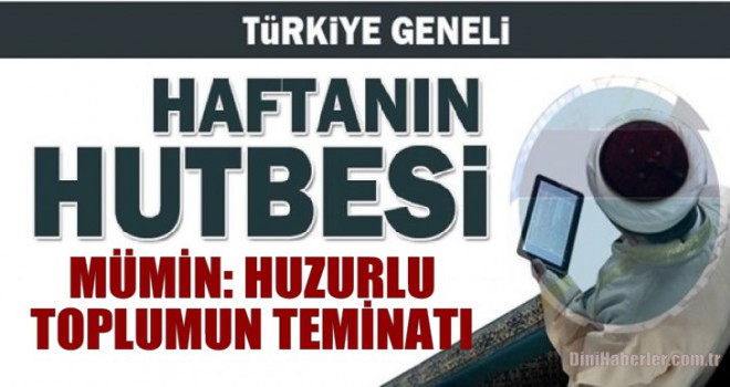 Diyanet 09.08.2019 Tarihli Cuma Hutbesi