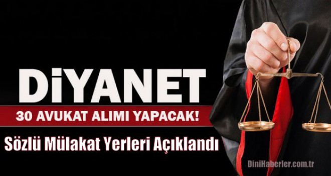 Diyanet Avukatlık Mülakat Sınav Duyurusu