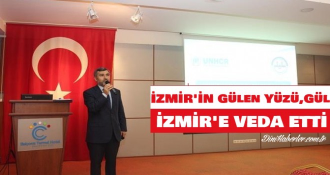 İzmir'in Gülen Yüzü Muharrem Gül İzmir'e Veda Etti