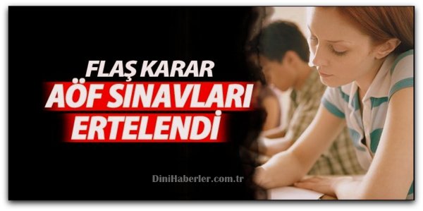 AÖF, Mardin, Hakkari ve Şırnak\'ta yapılacak sınavları erteledi