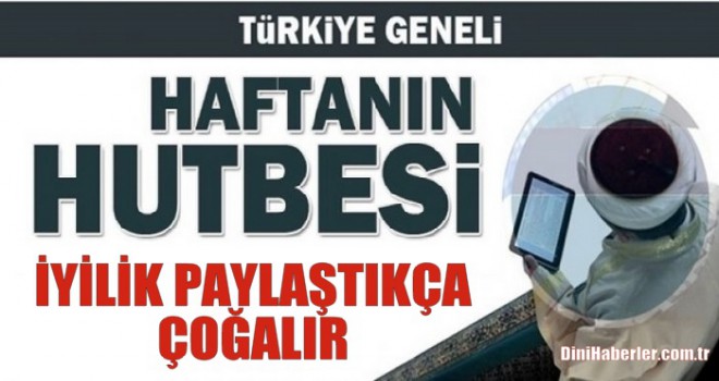 Diyanet 08.03.2019 Tarihli Cuma Hutbesi