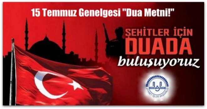 Diyanet, 15 Temmuz Genelgesinde Dua Metni!