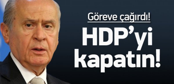 Bahçeli, HDP'nin kapatılmasını istedi