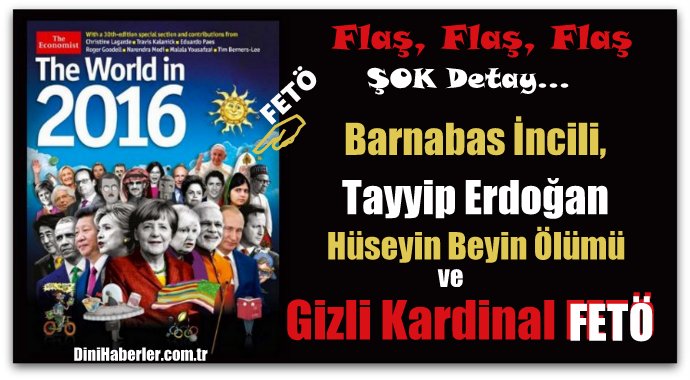 Barnabas İncili, Tayyip Erdoğan, Hüseyin Beyin Ölümü ve Gizli Kardinal FETÖ