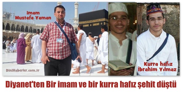 Bir imam ve bir kurra hafız şehit düştü