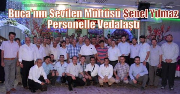 Buca'nın Sevilen Müftüsü Personeline Veda Etti