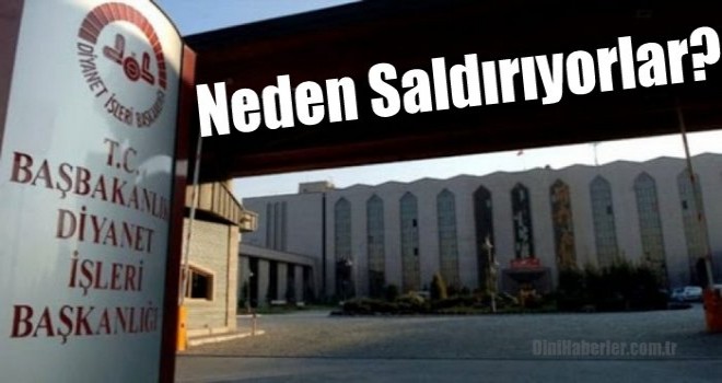 Diyanet'e neden saldırıyorlar?....