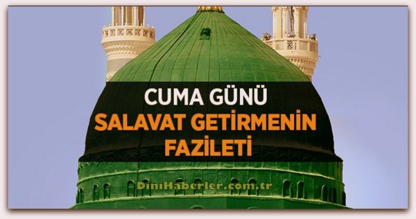 Cuma Günü Salavat Getirmenin Fazileti