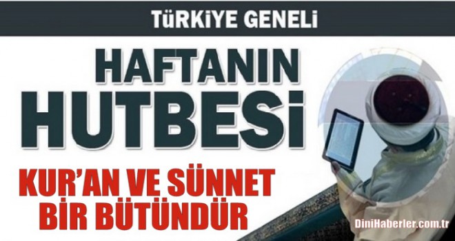 Diyanet 22.03.2019 Tarihli Cuma Hutbesi