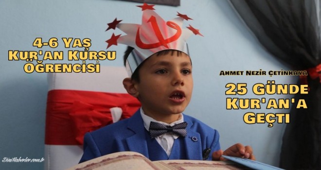 4-6 Yaş Kur'an Kursunda 25 günde Kur'an'a geçti