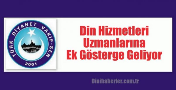 Din Hizmetleri Uzmanlarına Ek Gösterge Geliyor