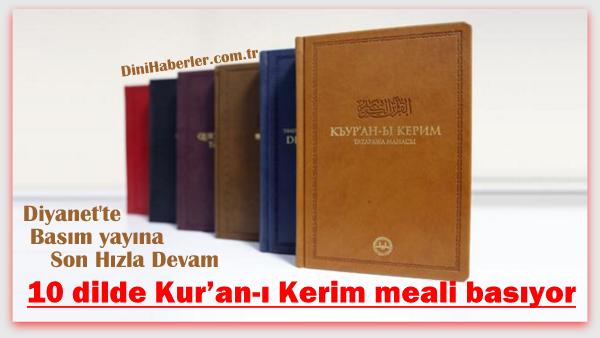 Diyanet 10 dilde Kur’an-ı Kerim meali basıyor