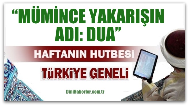 Diyanet 10.02.2017 Tarihli Cuma Hutbesi