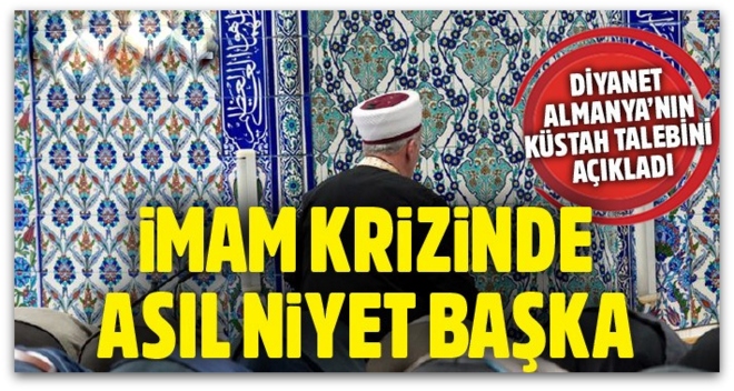 Almanya imamların Türkiye\'den gönderilmemesini istiyor