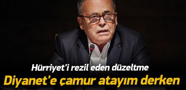 Diyanet'e 'overbook' çamuru atan Hürriyet'i rezil eden düzeltme
