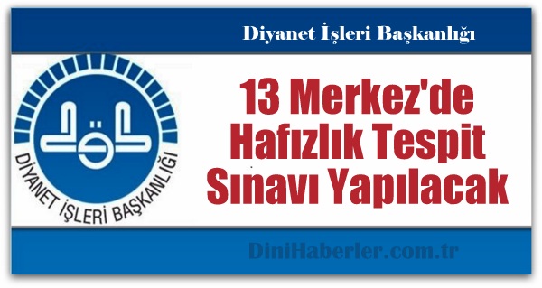 Diyanet\'ten Hafızlık Tespit Sınav Duyurusu