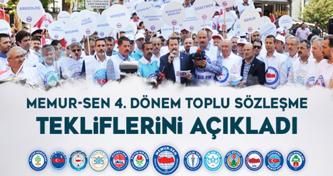 Memur-Sen Toplu Sözleşme Tekliflerini Açıkladı