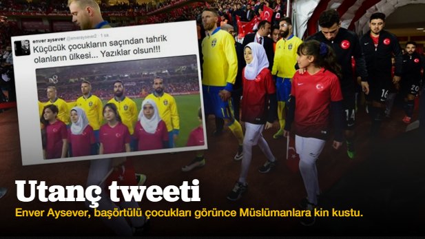 Enver Aysever\'den başörtülü çocuklar için utanç tweeti