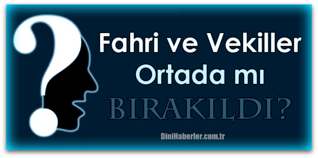 Fahri ve Vekiller Ortada mı Bırakıldı?