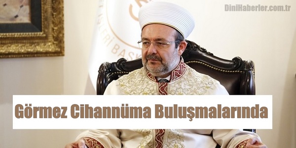 Görmez Cihannüma Buluşmaları\'nda Sohbet Yapacak