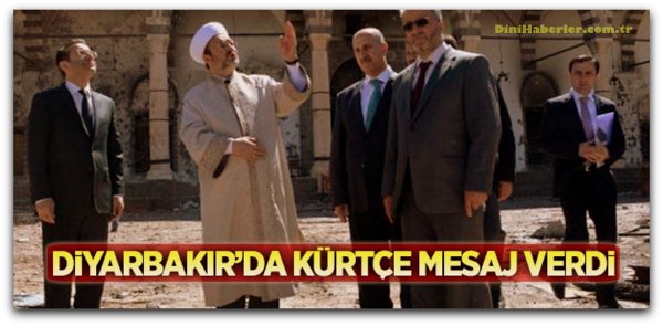 Görmez\'den Kürtçe mesaj