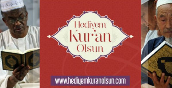 Hediyem Kur’an Olsun