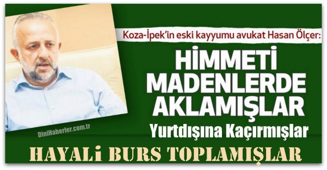 Himmet parasını madenlerde aklamışlar