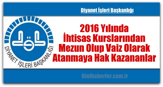 İhtisas Mezunu Vaiz Adaylarına Duyuru