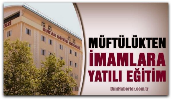 İmamlara Yatılı Eğitim