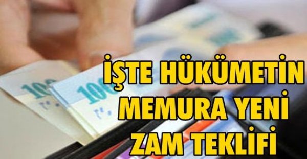 İşte memura yeni zam teklifi