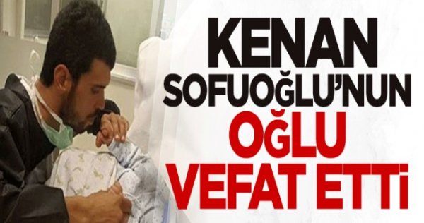 Kenan Sofuoğlu'nun oğlu vefat etti