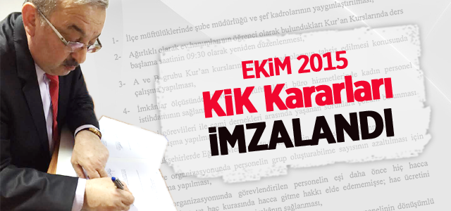KİK Ekim 2015 Kararları İmzalandı