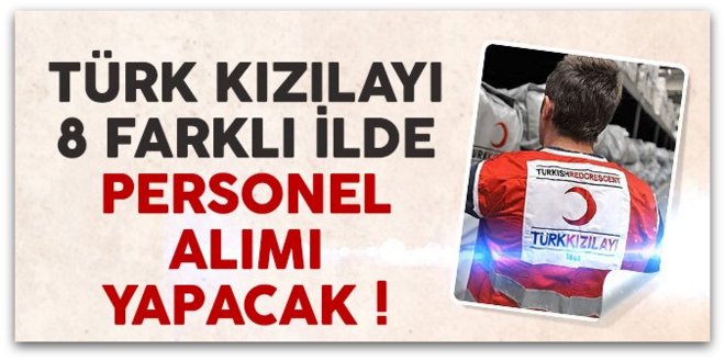 Kızılay personel alım başvuruları başladı