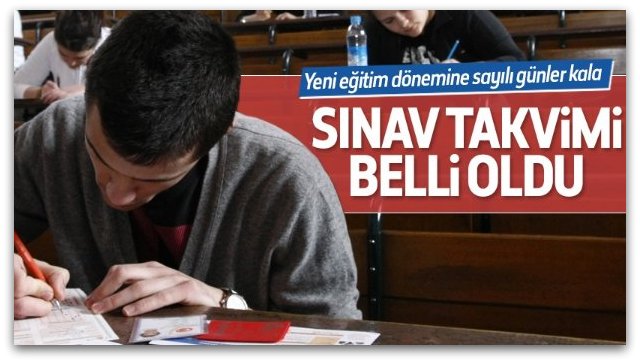 MEB gelecek yılın sınav takvimini açıkladı