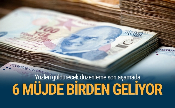 Milyonların beklediği 6 müjde, cebi rahatlatacak