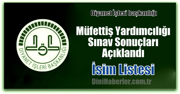 Müfettiş Yardımcılığı Sınav Sonuçları Açıklandı