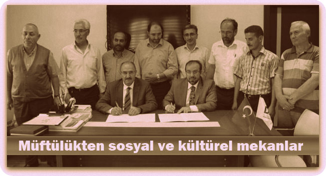  Müftülük Camilerde Sosyal ve Kültürel Mekanlar Oluşturuyor