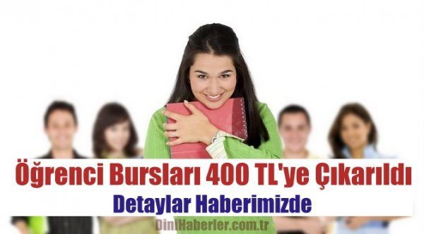 Öğrenci bursu 400 TL'ye çıkarıldı