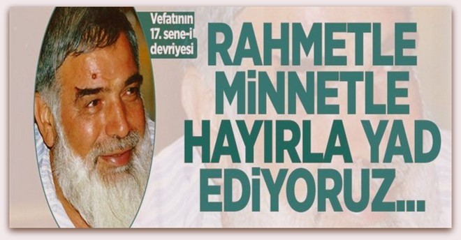 Timurtaş Hoca, vefatının 17. yılında rahmetle anılıyor