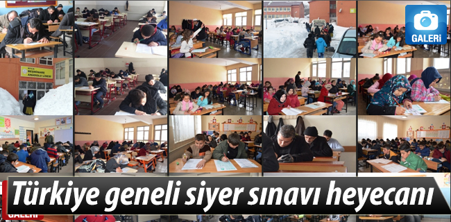 Türkiye geneli siyer sınavı heyecanı